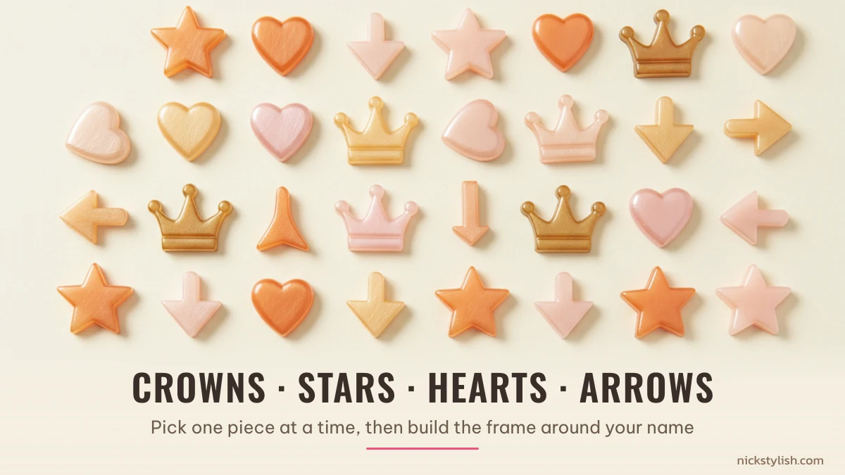 Nick symbols sorted into crowns, stars, hearts and arrows before building a name